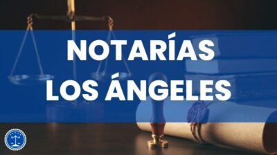 Notarias en Los Ángeles