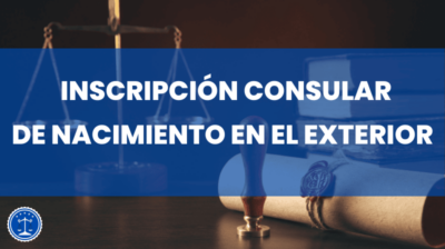 Inscripción consular de nacimiento en el exterior